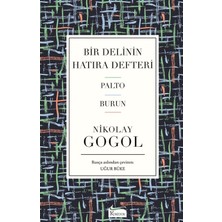 Koridor Yayıncılık Bir Delinin Hatıra Defteri: Palto - Burun Nikolay Gogol Uğur Büke Çevirisiyle Ciltli Eser