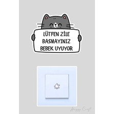 Huggy Craft Lütfen Zile Basmayınız Bebek Uyuyor Gri Sevimli Kedi Sticker Kapı Zili Etiketi