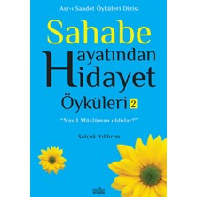 Zafer Yayınları Sahabe Hayatından Hidayet Öyküleri 2