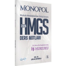 Monopol Yayınları Hmgs Iş Hukuku Ders Notları 3. Baskı 2026