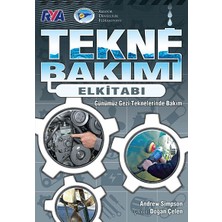 TeknoKapsül Tekne Bakımı El Kitabı: Günümüz Gezi Teknelerinde Bakım