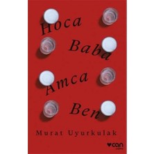 TeknoKapsül Hoca, Baba, Amca, Ben