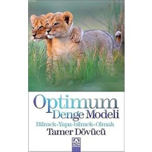 TeknoKapsül Optimum Denge Modeli: Bilmek - Yapabilmek - Olmak
