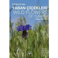 TeknoKapsül Türkiye'nin Yaban Çiçekleri: Wild Flowers Of Turkey