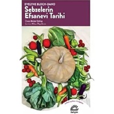 TeknoKapsül Sebzelerin Efsanevi Tarihi