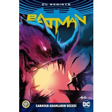 TeknoKapsül Batman Rebirth - Canavar Adamların Gecesi