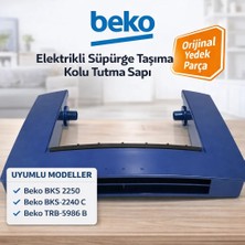 ÖZ BEYAZ EŞYA _beko_ TRB-5986 B  Elektrikli Süpürge Taşıma Kolu Tutma Sapı