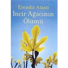 TeknoKapsül Incir Ağacının Ölümü