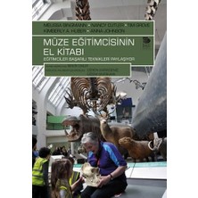 TeknoKapsül Müze Eğitimcisinin El Kitabı: Eğitimciler Başarılı Teknikleri Paylaşıyor
