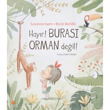 TeknoKapsül Hayır! Burası Orman Değil!