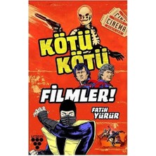 TeknoKapsül Kötü Kötü Filmler