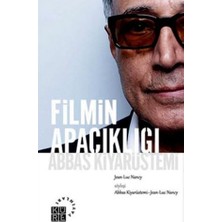 TeknoKapsül Filmin Apaçıklığı: Abbas Kiyarüstemi