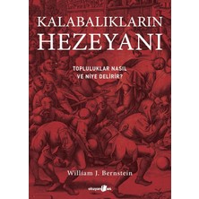 TeknoKapsül Kalabalıklar Hezeyanı: Topluluklar Nasıl ve Niye Delirir?