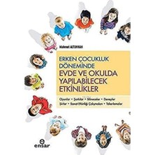 TeknoKapsül Erken Çocukluk Döneminde Evde ve Okulda Yapılabilecek Etkinlikler