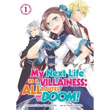 TeknoKapsül My Next Life As A Villainess: All Routes Lead To Doom! (Manga) Vol. 1