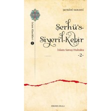TeknoKapsül Şerhü’s-Siyeri’l-Kebir - Islam Savaş Hukuku 2