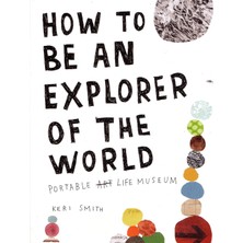 TeknoKapsül How To Be An Explorer Of The World