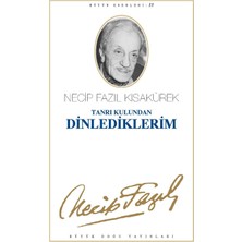 TeknoKapsül Tanrı Kulundan Dinlediklerim : 12 - Necip Fazıl Bütün Eserleri-Necip Fazıl Kısakürek