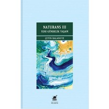 TeknoKapsül Naturans 3 - Yeni Gündelik Yaşam