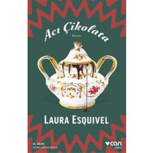 TeknoKapsül Acı Çikolata: Içinde Yemek Tarifleri, Aşk Öyküleri ve Kocakarı Ilaçları Bulunan Roman