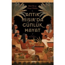 TeknoKapsül Antik Mısır’da Günlük Hayat