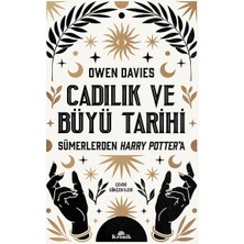 TeknoKapsül Cadılık ve Büyü Tarihi: Sümerlerden Harry Potter’a