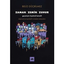 TeknoKapsül Zaman - Zemin - Zuhur: Geçmişin Tiyatral Temsilidoğrusal Perspektifli Resimden Minyatüre