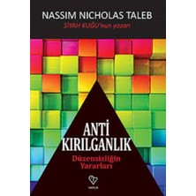TeknoKapsül Antikırılganlık: Düzensizliğin Yararları
