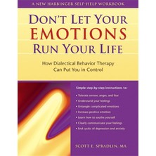 TeknoKapsül The Don't Let Your Emotions Run Your Life: How Dialectical Behavior Therapy Can Put You In Control