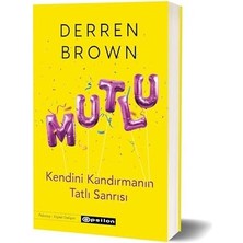 TeknoKapsül Mutlu: Kendini Kandırmanın Tatlı Sanrısı
