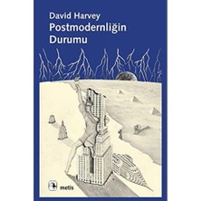 TeknoKapsül Postmodernliğin Durumu: Kültürel Değişimin Kökenleri
