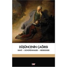 TeknoKapsül Düşüncenin Çağrısı: Kant-Schopenhauer-Heidegger