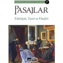 TeknoKapsül Pasajlar Sosyal Bilimler Dergisi Sayı: 2 Mayıs 2019: Edebiyat Teori ve Eleştiri