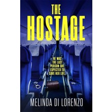 TeknoKapsül The Hostage: Her Survival Depends On The Last Man She Should Trust . . .