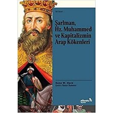 TeknoKapsül Şarlman, Hz. Muhammed ve Kapitalizmin Arap Kökenleri