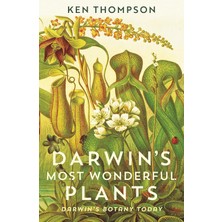 TeknoKapsül Darwin's Most Wonderful Plants: Darwin's Botany Today