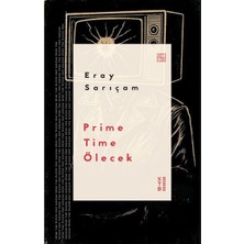 Ketebe Yayınları Prime Time Ölecek