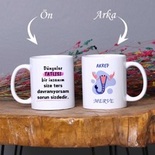 Akrep Burcuna Özel Hediye Mottolu Isimli Kupa Bardak