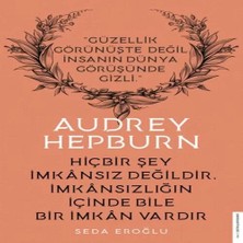 Uravas Store Audrey Hepburn - Hiçbir Şey Iansız Değildir Iansızlığın Içinde Bile Ian Vardır