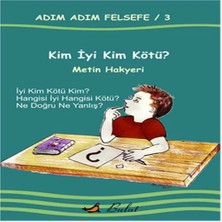 Uravas Store Kim Kim Kötü? / Adım Adım Felsefe 3.