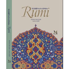 Mist Yayıncılık Tezhip Sanatında Rumi - Münevver Üçer- Kaya Üçer /  (*****Tavsiyeli Prestij Kitap)