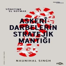 Uravas Store Askeri Darbelerin Stratejik Mantığı