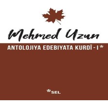 Uravas Store Antolojiya Edebiyata Kurdî - I