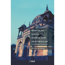 Hind - Islam Sanatı Üzerine Yeni Araştırmalar