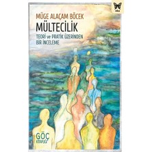 Nika Yayınevi Mültecilik: Teori ve Pratik Üzerinden Bir Inceleme