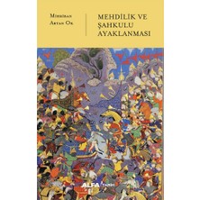 Alfa Yayınları Mehdilik ve Şahkulu  Ayaklanması