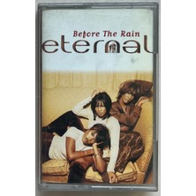 EMI Eternal Before The Rain  Kaset