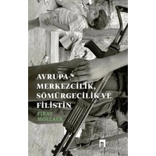 Uravas Store Rupa-Merkezcilik, Sömürgecilik Filistin