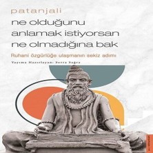 Uravas Store Patanjali - Ne Olduğunu Anlamak Istiyorsan Ne Olmadığına Bak
