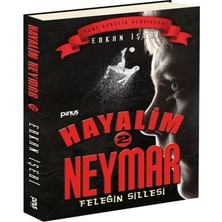 Uravas Store Hayalim Neymar 2 - Feleğin Sillesi